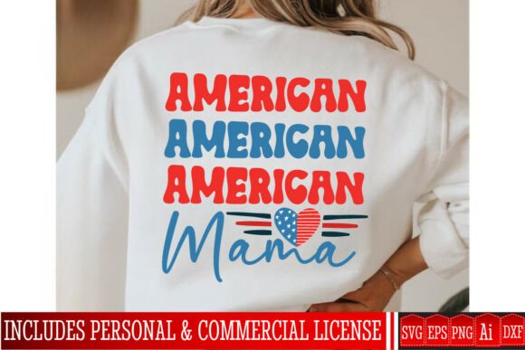 American Mama SVG Design, 4th of July Graphics