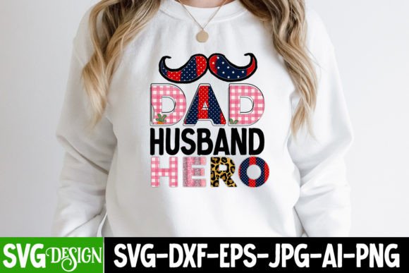 Dad Husband Hero Sublimation Design Graphics