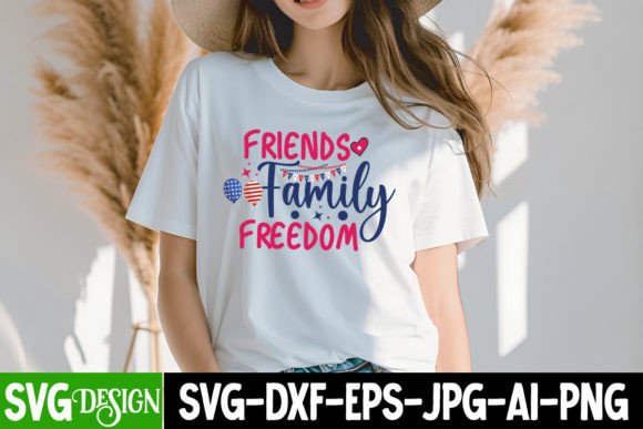 Friends Family Freedom SVG, 4th of July Graphics