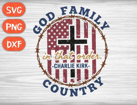 God Family Country SVG, in That Order