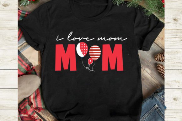 I Love Mom SVG Cut File Graphics