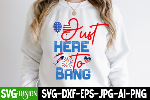 Just Here to Bang SVG Design Graphics