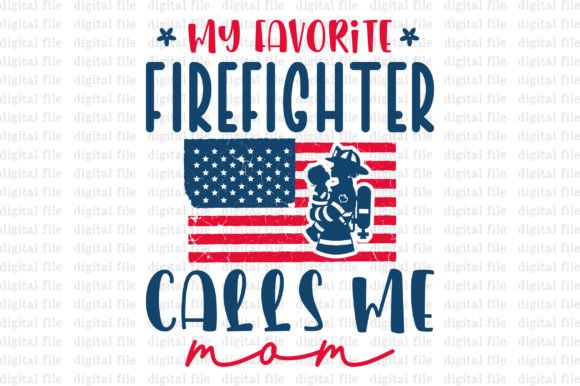 Womens My Favorite Firefighter Calls Me Graphics